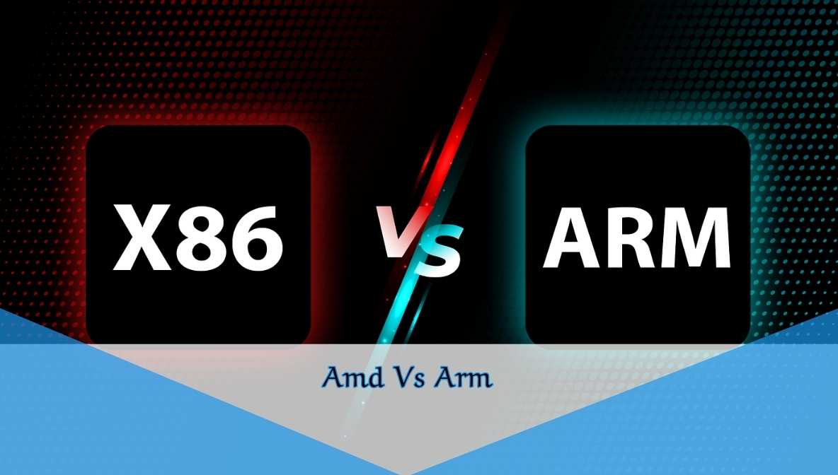 Amd Vs Arm