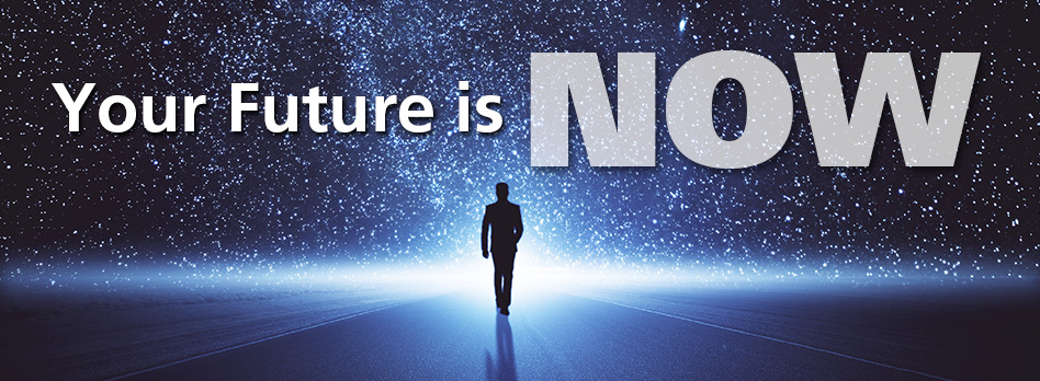 The Future is Now